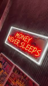 Money Never Sleeps Neon